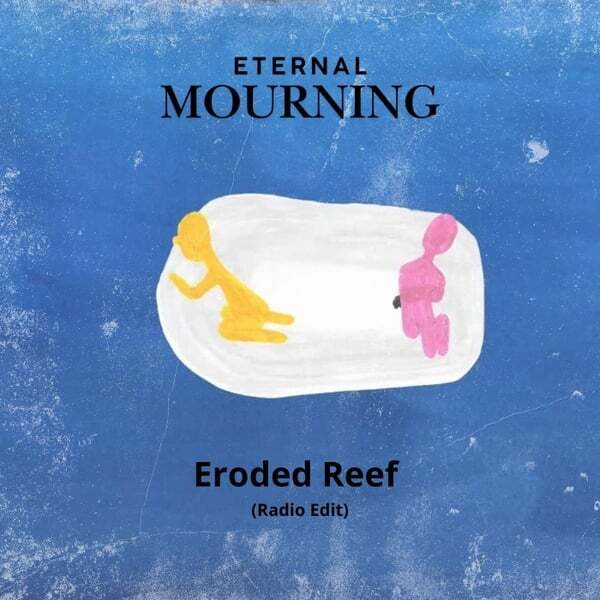 Cover art for Eroded Reef (Radio Edit)